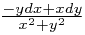 \frac{-y dx + xdy}{x^2+y^2}